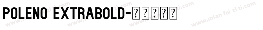 Poleno ExtraBold字体转换